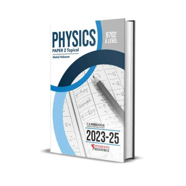 AL 9702 Physics P-2 Topical | 2016-2023 | Abdul Hakeem