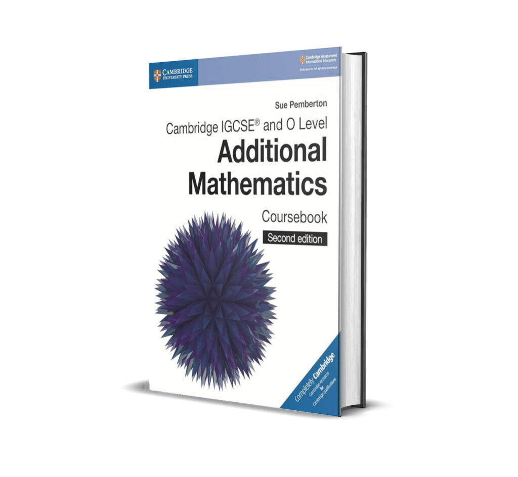 Cambridge IGCSE & O Level Additional Mathematics 4037 Coursebook ...